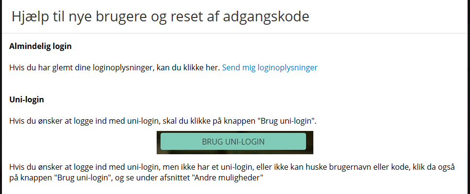 Siden Hjælp til nye brugere med linket Send mig loginoplysninger under Almindelig login.